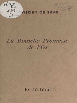 cover image of La blanche promesse de l'os